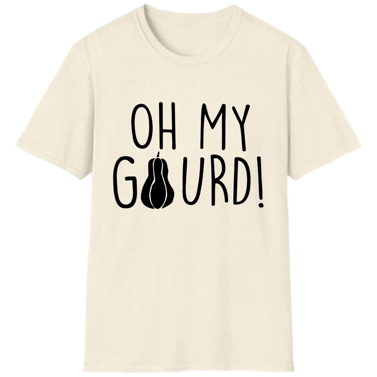 Oh My Gourd Thanksgiving Pun Design T-Shirt in Natural